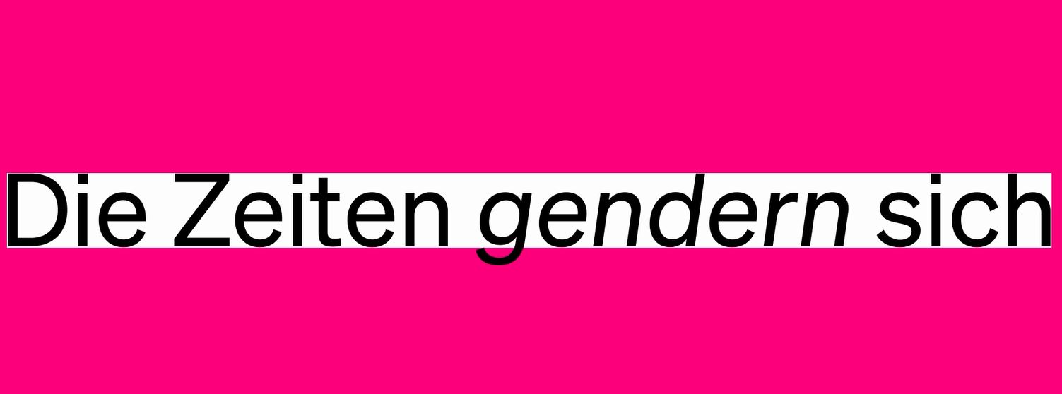 Video: «Die Zeiten gendern sich»