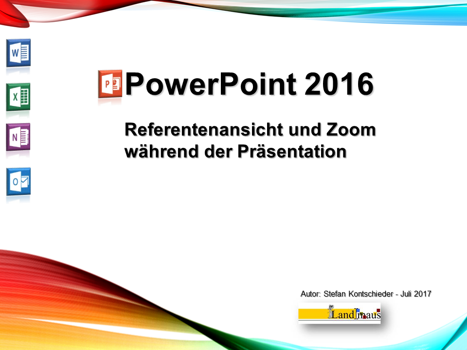 Video: «PowerPoint 2016 - Referentenansicht und Zoom während der Präsentation (neue Funktionen)»