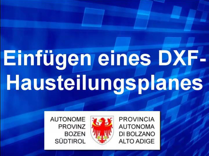 Video: «12 Einfügen eines DXF-Hausteilungsplanes»